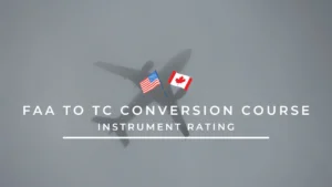 FAA to TC – IFR Conversion Course (FAAIA)
